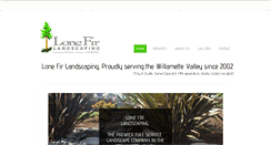 Desktop Screenshot of lonefirlandscaping.com